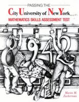 Passing the City University of New York Mathematics Skills Assessment Test 0912675004 Book Cover