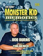 Bob Burns' Monster Kid Memories 1593932235 Book Cover
