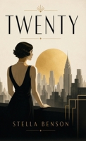 Twenty: A Novel of Youth, Freedom, and Self-Discovery B0HDFRSVNT Book Cover