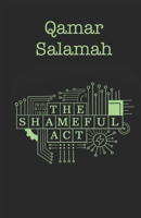 The Shameful Act B0HBGMHMBJ Book Cover