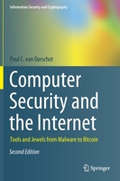 Computer Security and the Internet: Tools and Jewels from Malware to Bitcoin 3030834107 Book Cover