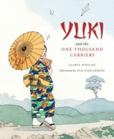 Yuki and the One Thousand Carriers 1585363529 Book Cover