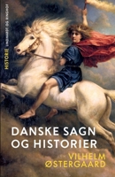 Danske sagn og historier 8726458314 Book Cover