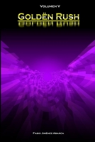 Goldën Rush: Volumen V B08GTYFPBV Book Cover