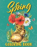 Spring Coloring Book: Charming Spring Scenes, Flowers, Animals and More Designs to Color and Relax B0C1DL7HVT Book Cover