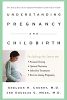 Understanding Pregnancy and Childbirth 0471471208 Book Cover