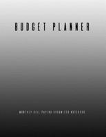 Budget Planner Monthly Bill Paying Organizer Notebook 1710217642 Book Cover