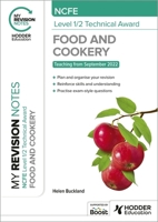 My Revision Notes: NCFE Level 1/2 Technical Award in Food and Cookery 139837895X Book Cover