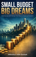 Small Budget, Big Dreams B0GV8BG21T Book Cover