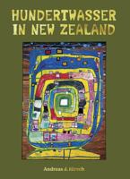 Hundertwasser in New Zealand 1990042147 Book Cover