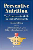 Preventive Nutrition: The Comprehensive Guide for Health Professionals (Nutrition and Health) (Nutrition and Health)