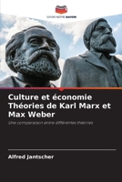 Culture et économie Théories de Karl Marx et Max Weber (French Edition) 6202328223 Book Cover
