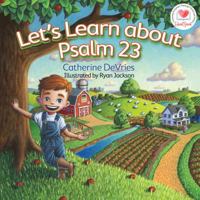 Let's Learn about Psalm 23 0781412706 Book Cover