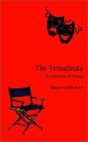 The Testudinata: A Collection of Poems 1403341141 Book Cover