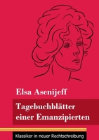 Tagebuchblätter einer Emanzipierten: (Band 55, Klassiker in neuer Rechtschreibung) 3847849301 Book Cover