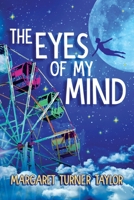 The Eyes of My Mind 1953082165 Book Cover
