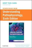 Pathophysiology Online to Accompany Understanding Pathophysiology (User Guide, Access Code and Textbook Package) 032309015X Book Cover