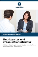 Eintrittsalter und Organisationsstruktur 6205844060 Book Cover