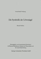 Die Symbolik Der Lowenjagd 3663016889 Book Cover