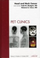 Head and Neck Cancer, An Issue of PET Clinics (The Clinics: Radiology) 1416053247 Book Cover