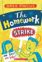 The Homework Strike 0439913012 Book Cover
