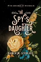 The Spy's Daughter 177168352X Book Cover