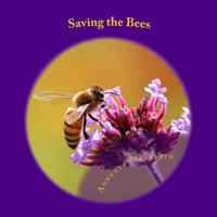 Saving the Bees 1502477319 Book Cover