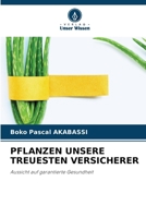 Pflanzen Unsere Treuesten Versicherer 6207251652 Book Cover