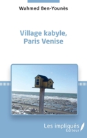 Village kabyle, Paris Venise (French Edition) 2343219222 Book Cover