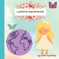 Lorelei's Adventures B0BQY8SFGQ Book Cover