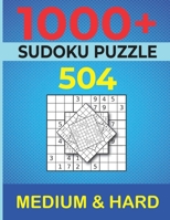 1000+ Sudoku Puzzles 504 Medium & 504 Hard: Medium to Hard Sudoku Puzzle Book for Adults with Answers, relaxing puzzle 1000+ piéce, brain teaser puzzl B08BW8KYQW Book Cover