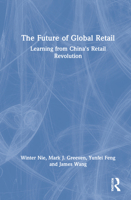 The Future of Global Retail: Learning from China's Retail Revolution null Book Cover
