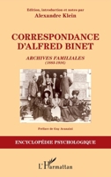 Correspondance d'Alfred Binet: Archives familiales (1883-1916) (Encyclopédie Psychologique) (French Edition) 2343138303 Book Cover