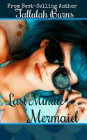 Last Minute Mermaid 172416905X Book Cover