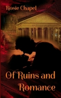 Of Ruins and Romance 0995430357 Book Cover