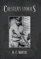 Chester's Stories 1665561106 Book Cover