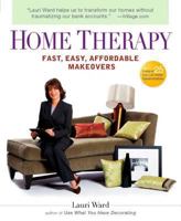 Home Therapy: Fast, Easy, Affordable Makeovers 039953279X Book Cover