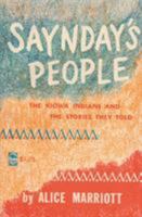 Saynday's People: The Kiowa Indians and the Stories They Told 0803251254 Book Cover