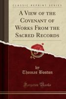 A View of the Covenant of Grace 1170867553 Book Cover