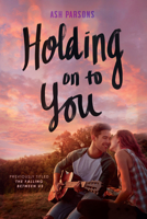 Holding on to You 166447014X Book Cover