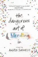 The Dangerous Art of Blending In 0062659014 Book Cover