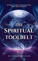 The Spiritual Toolbelt B0HMFW7LZ6 Book Cover