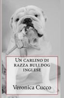 Un carlino di razza bulldog inglese 1541150597 Book Cover