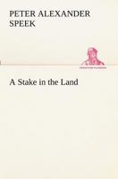 A Stake in the Land 1358119627 Book Cover