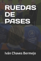 RUEDAS DE PASES (Tareas de Entrenamiento) (Spanish Edition) B0CL58VJZ6 Book Cover