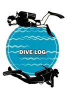 Dive Log: Taucher Evolution - Detailliertes Taucher Logbuch f�r bis zu 120 Tauchg�nge - Ger�tetauchen Tauchbuch f�r den Open Water oder Advanced ... Unterwasserwelt Fische Scuba Diver Log Book 167681504X Book Cover