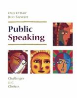 Public Speaking: Challenges and Choices 0312137222 Book Cover
