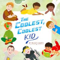 The Coolest, Coolest Kid 0578531240 Book Cover