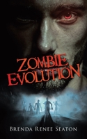Zombie Evolution 1532087438 Book Cover