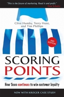 Scoring Points: How Tesco Continues to Win Customer Loyalty 074943578X Book Cover